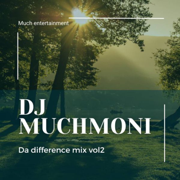 MIXTAPE: DJ MuchMoni – Da Difference Mix (Vol 2)