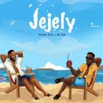 Korede Bello ft. Mr Eazi - Jejely