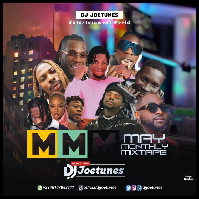 DJ Joetunes – May Monthly Mixtape (MMM)