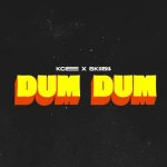 The image artwok of new song, "Dum Dum" by Kcee & Skiibii