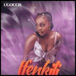 Ugoccie - Ifenkili