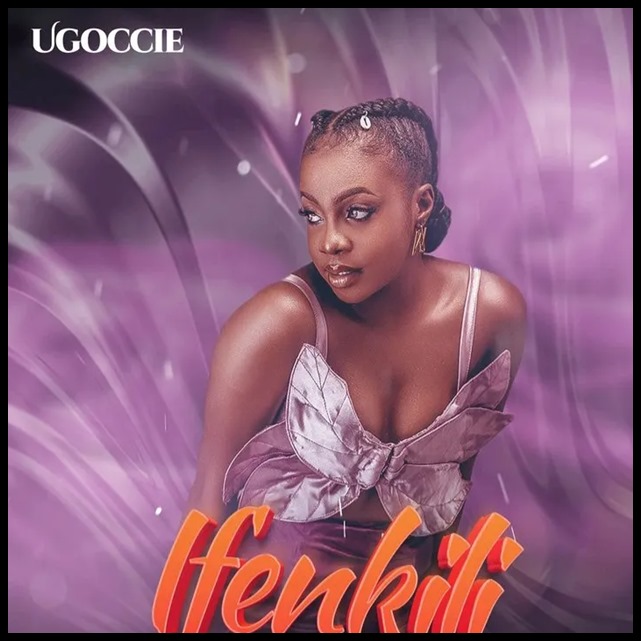 Ugoccie – Ifenkili