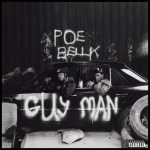 LadiPoe - Guy Man ft. Bella Shmurda