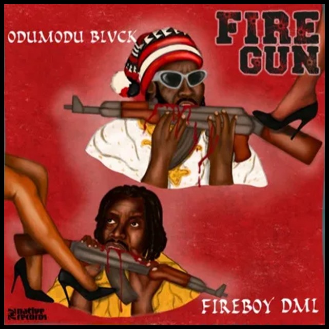 Odumodublvck ft. Fireboy DML – FireGun