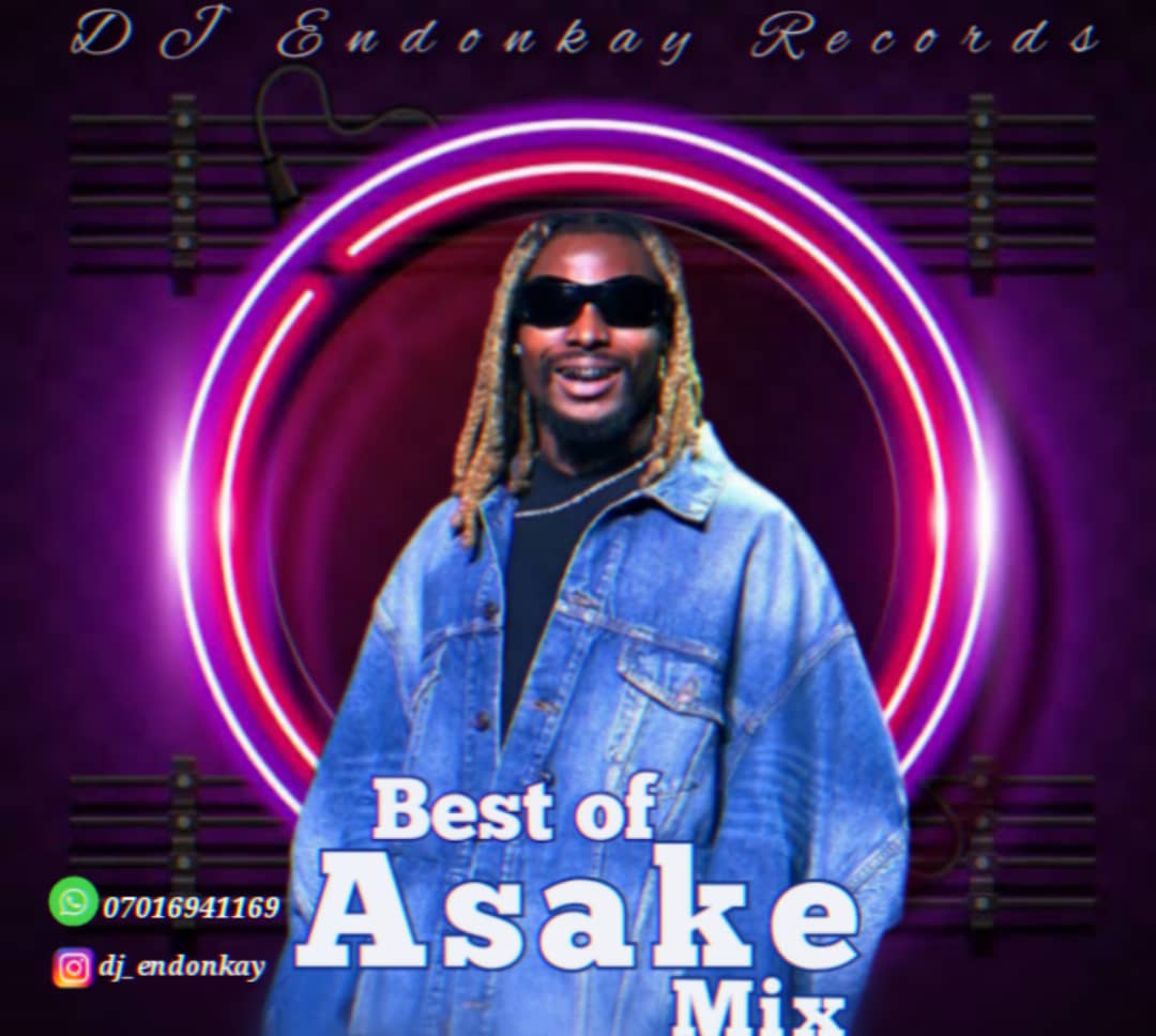 MIXTAPE: DJ Endonkay – Best of Asake Mix
