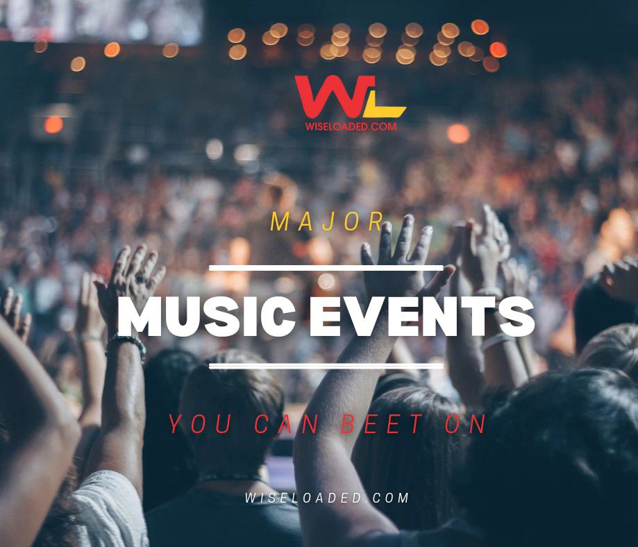 Major Music Events You Can Bet On