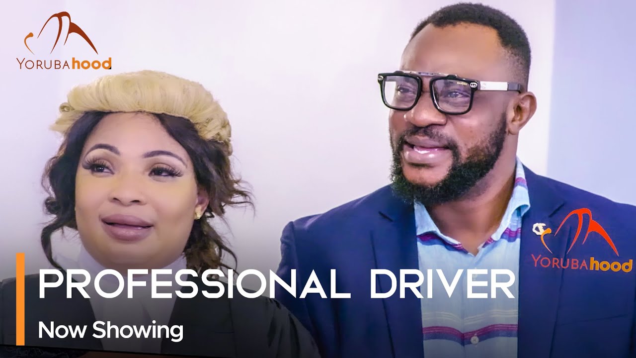 Professional Driver – Latest Yoruba Movie 2023 Drama
