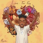 Mayorkun - Love For Free (EP)