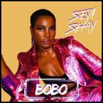 Seyi Shay - Bobo