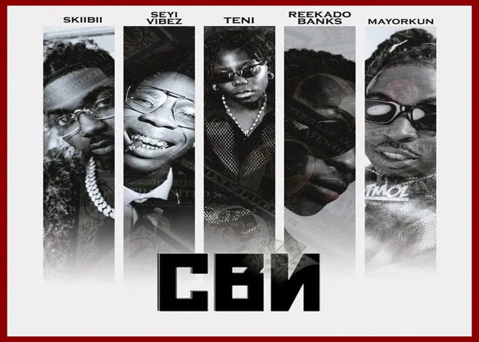 Skiibii – CBN ft. Seyi Vibez, Teni, Reekado Banks & Mayorkun