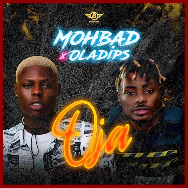 MohBad ft. Oladips – Oja