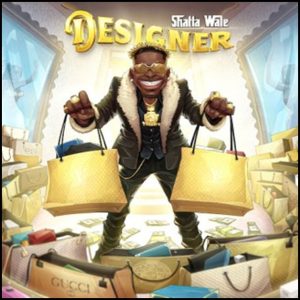 Shatta Wale - Designer