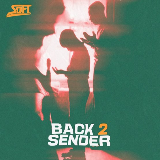 Soft – BACK 2 SENDER