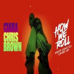 Ciara - How We Roll (Ampiano Remix) Ft. Chris Brown, Major League Djz & Yumbs