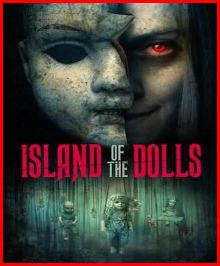 Island Of the Dolls (2023) - Hollywood Movie Download