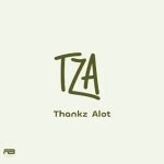 Kizz Daniel - TZA (Thankz Alot) EP