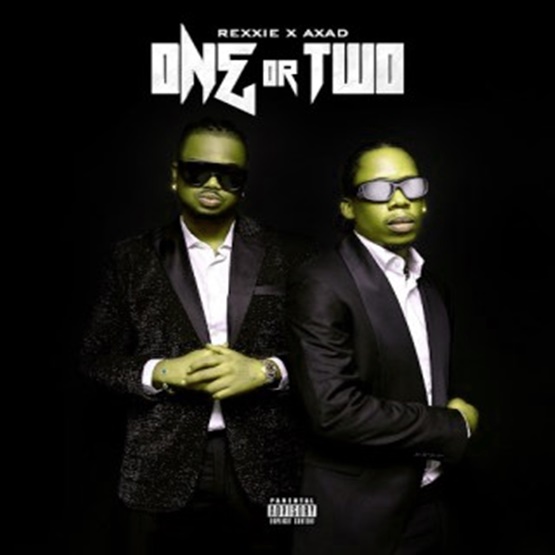 Rexxie – One or Two ft. AXAD