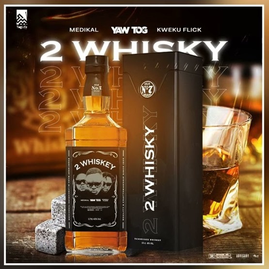 Yaw Tog ft. Medikal & Kweku Flick – 2 Whiskey