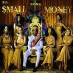 Nasboi - Small Money