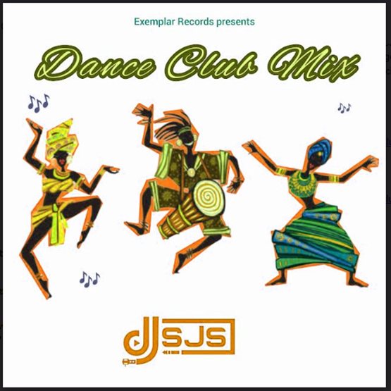 MIXTAPE: Dj Sjs – Dance Club Mix