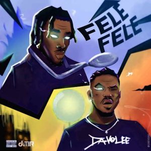 Davolee Fele Fele Mp3 Download