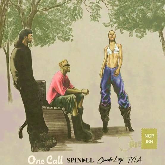 DJ Spinall - One Call ft. Omah Lay & Tyla