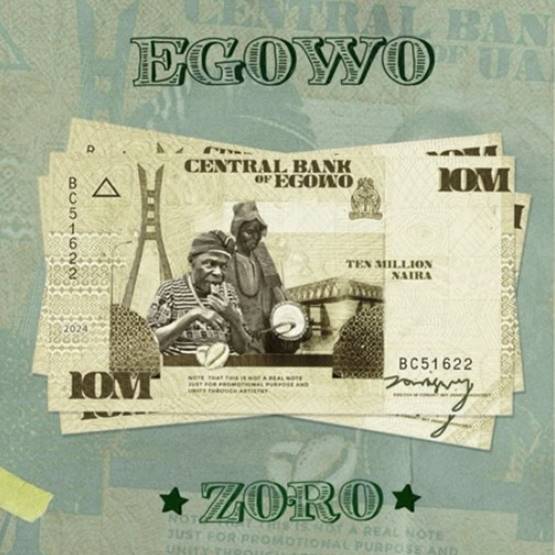 Zoro Egowo Mp3 Download