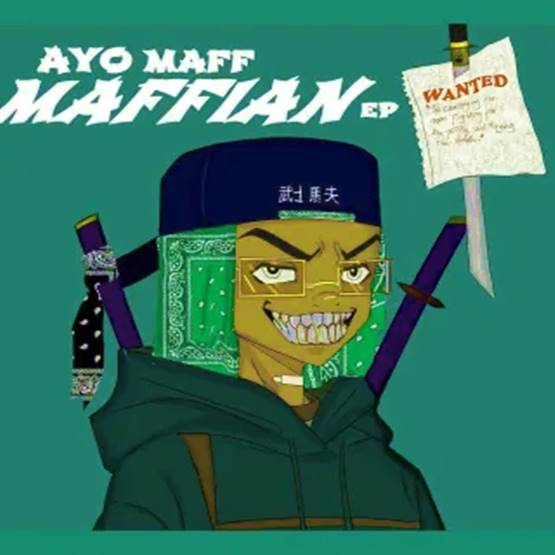 Ayo Maff - Maffian (EP)