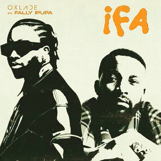 Oxlade - Ifa ft. Fally Ipupa