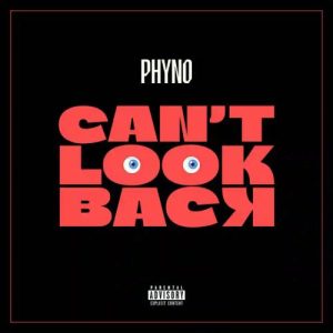 Phyno Can't Look Back Mp3 Download