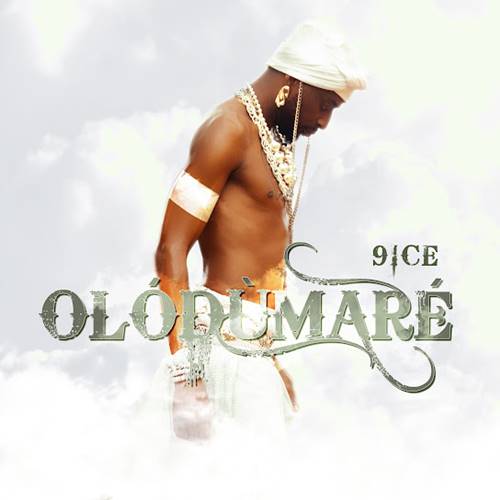 9ice - Olódùmarè