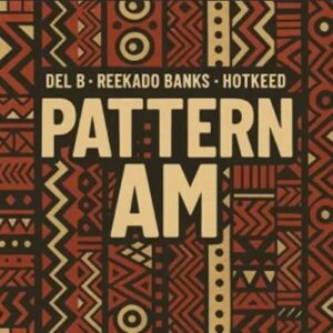 Del B ft. Reekado Banks & Hotkeed - Pattern Am