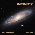 Tim Godfrey - Infinity ft. Oxlade