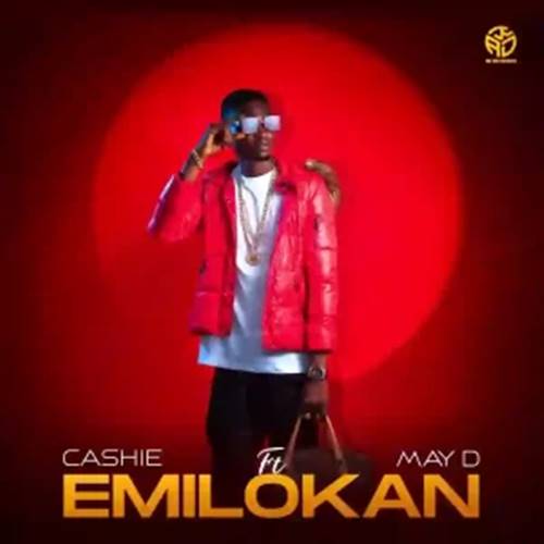 Cashie - Emilokan ft. May D