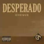 Cheque - Desperado