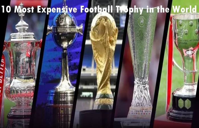Top 10 Most Expensive Football Trophy in the World (2026 Ranking)