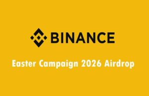 Binance Easter Campaign 2026 Airdrop