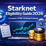 Starknet Eligibility Guide 2026 | Complete STRK Airdrop Criteria