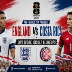 England vs Costa Rica Live Streaming
